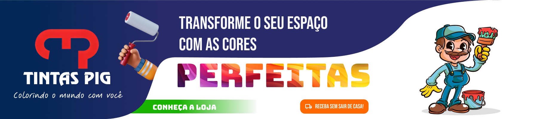 Banner transforme seu espaço com as cores perfeitas